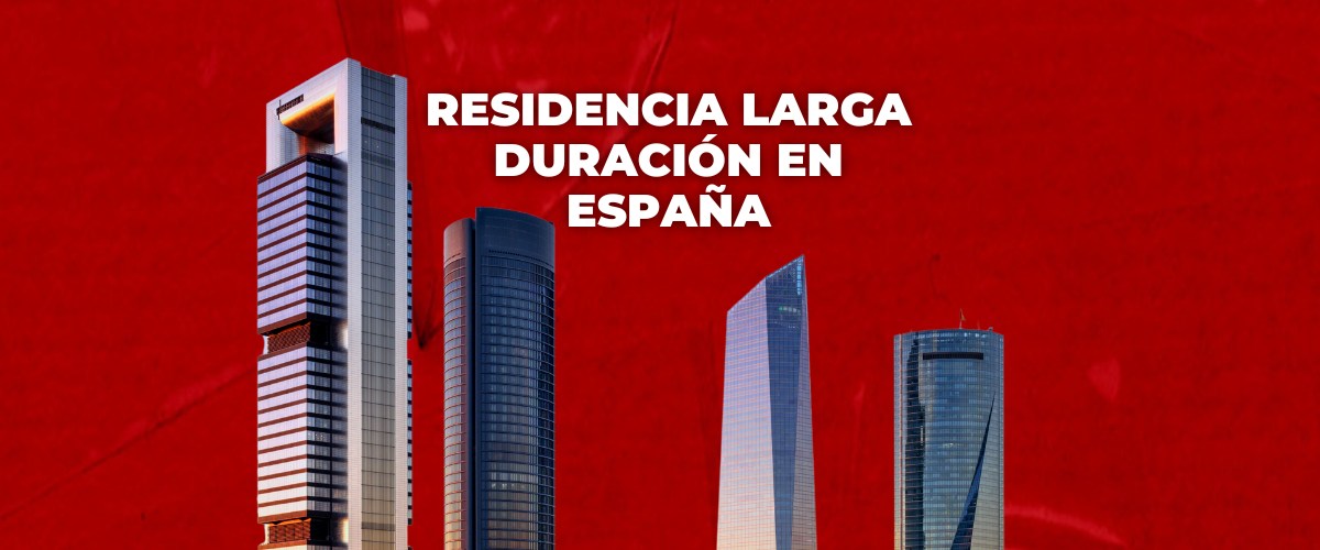 residencia de larga duración en España
