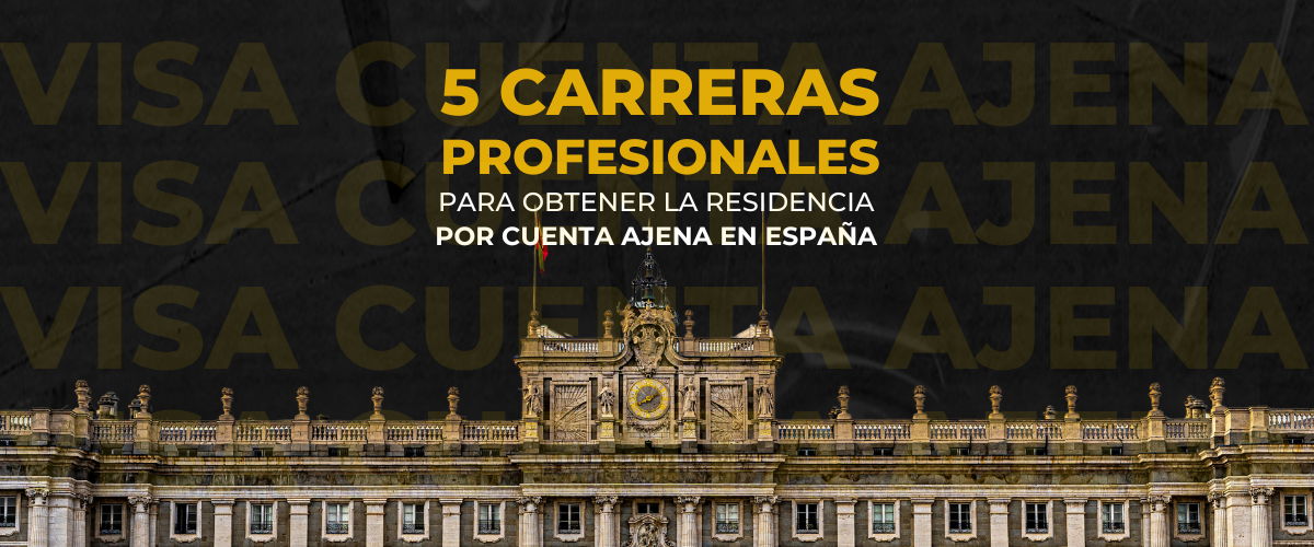 carreras residencia por cuenta ajena España